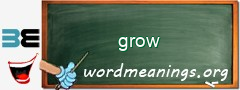 WordMeaning blackboard for grow